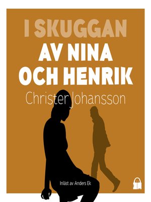 cover image of I skuggan av Nina och Henrik